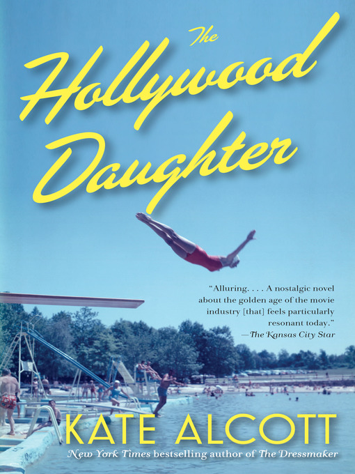 Title details for The Hollywood Daughter by Kate Alcott - Available